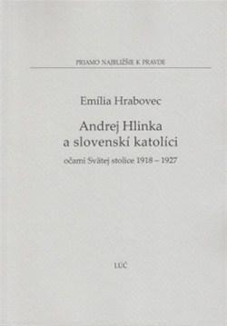 Andrej Hlinka a slovenskí katolíci