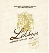 Kniha Lekárne a lekárnici v okrese Žilina pred rokom 1990