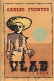 Kniha Vlad - Carlos Fuentes,Anežka Charvátová