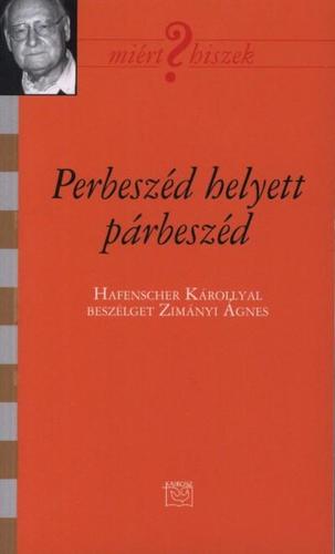 Kniha Perbeszéd helyett párbeszéd - Ágnes Zimányi