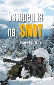 Vstupenka na smrt - Frank Fairlane