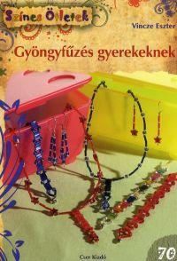 Gyöngyfűzés gyerekeknek