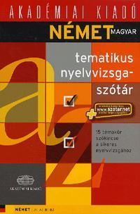 Német-magyar tematikus nyelvvizsgaszótár + NET