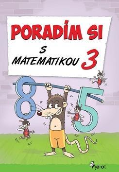 Poradím si s matematikou 3