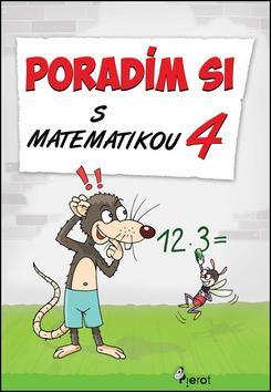 Kniha Poradím si s matematikou 4 - Petr Šulc,Dana Křižáková