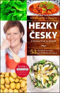 Hezky česky z domácích surovin