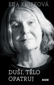 Kniha Duši, tělo opatruj - Eda Kriseová