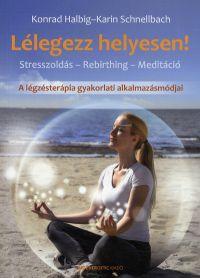 Kniha Lélegezz helyesen! - Karin Schnelbach