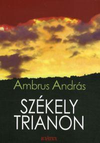 Kniha Székely Trianon - András Ambrus