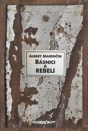 Kniha Básnici a rebeli - Albert Marenčin