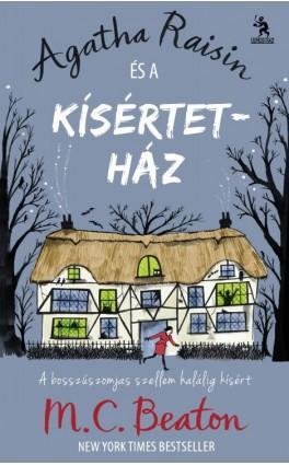 Agatha Raisin és a kísértetház