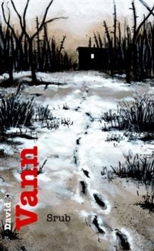 Kniha Srub - David Vann