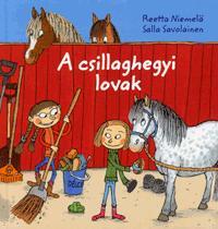 Kniha A csillaghegyi lovak - Reetta Niemela,Salla Savolainen,Ágnes Nyulas