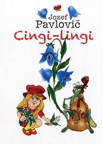 Cingi-lingi - Jozef Pavlovič