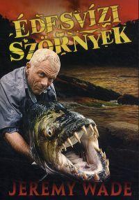 Édesvízi szörnyek
