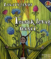 Kniha Tücsök lovag meséi - János Lukáts