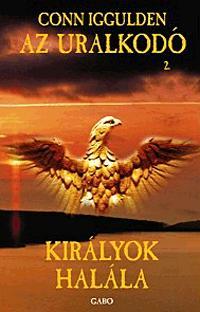 Kniha Királyok halála - Conn Iggulden