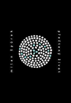 Přečtený život - Milan Špůrek