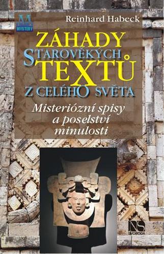 Kniha Záhady starověkých textů z celého světa - Mysteriózní spisy a poselství minulosti