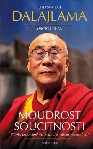 Moudrost soucitnosti - Jeho Svatost Dalajlama