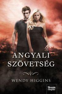 Angyali szövetség - Wendy Higginsová