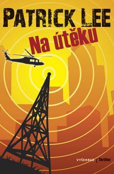 Kniha Na útěku - Patrick Lee