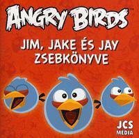 Angry Birds: Jim, Jake és Jay zsebkönyve