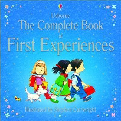 The Complete Book Of First Experiences