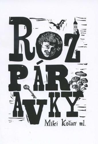 Kniha Rozpáravky - Kočan Miki ml.