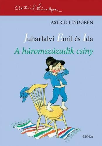 Juharfalvi Emil és Ida - A háromszázadik csíny