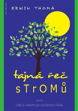 Kniha Tajná řeč stromů