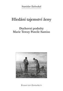 Kniha Hledání tajemství ženy - Stanislav Zatloukal