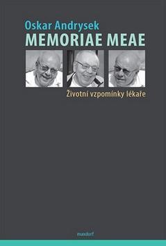 Kniha Memoriae Meae - Životní vzpomínky lékaře