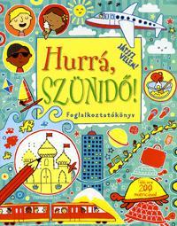 Hurrá, szünidő!