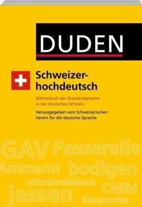 Duden Schweizerhochdeutsch