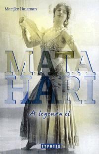 Kniha Mata Hari - A legenda él - Marijke Huisman