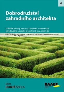 Kniha Dobrodružství zahradního architekta - Kamila Mužíková,Svatopluk Mareš,Radka Adamcová