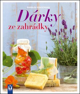 Dárky ze zahrádky