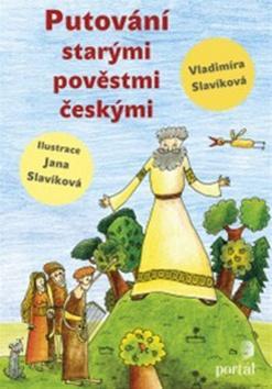 Kniha Putování starými pověstmi českými