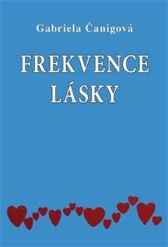 Frekvence lásky - Gabriela Čanigová