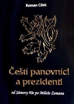 Čeští panovníci a prezidenti