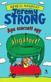 Apa szerzett egy aligátort!