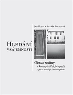 Kniha Hledání vzájemnosti - Jan Hojda