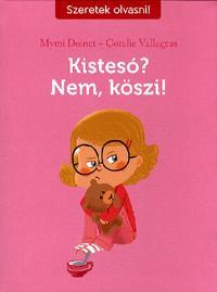 Kistesó? Nem, köszi! - Mymi Doinet,Kolektív autorov