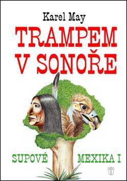 Trampem v Sonoře