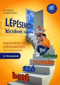 Lépésenként kicsiknek, nagyoknak
