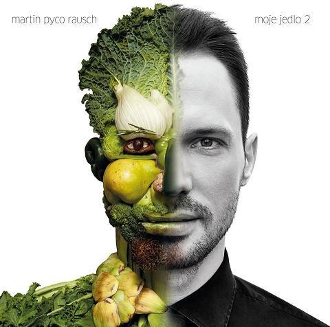 Moje jedlo 2 - Martin Pyco Rausch