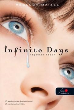 Kniha Infinite Days - Végtelen napok - Rebecca Maizel