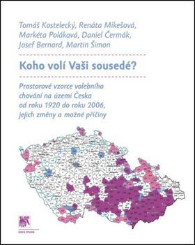 Koho volí Vaši sousedé? - Kolektív autorov