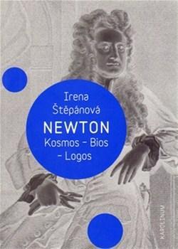 Newton: Kosmos, Bios, Logos